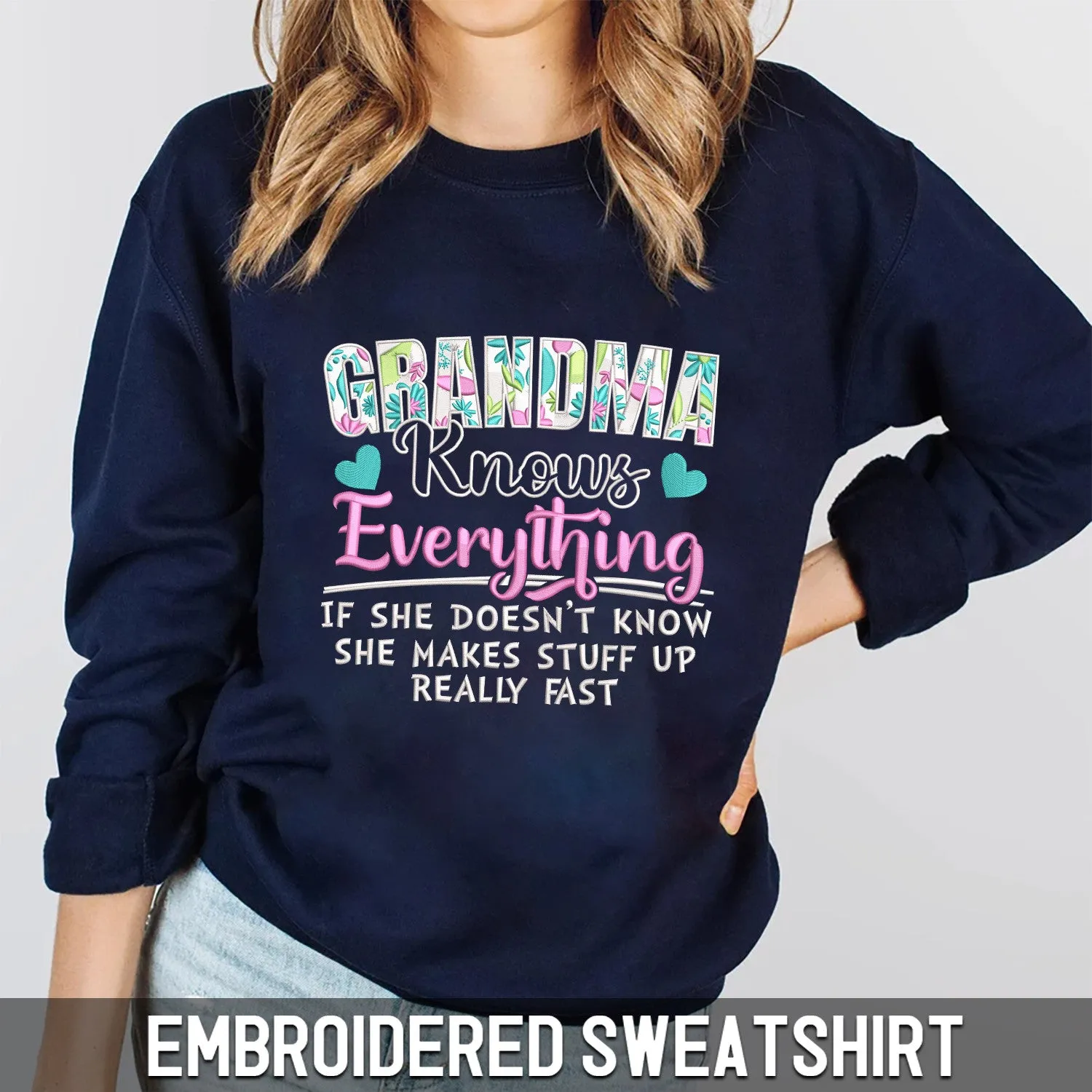 Embroidered Sweatshirt - Grandma Knows Everything