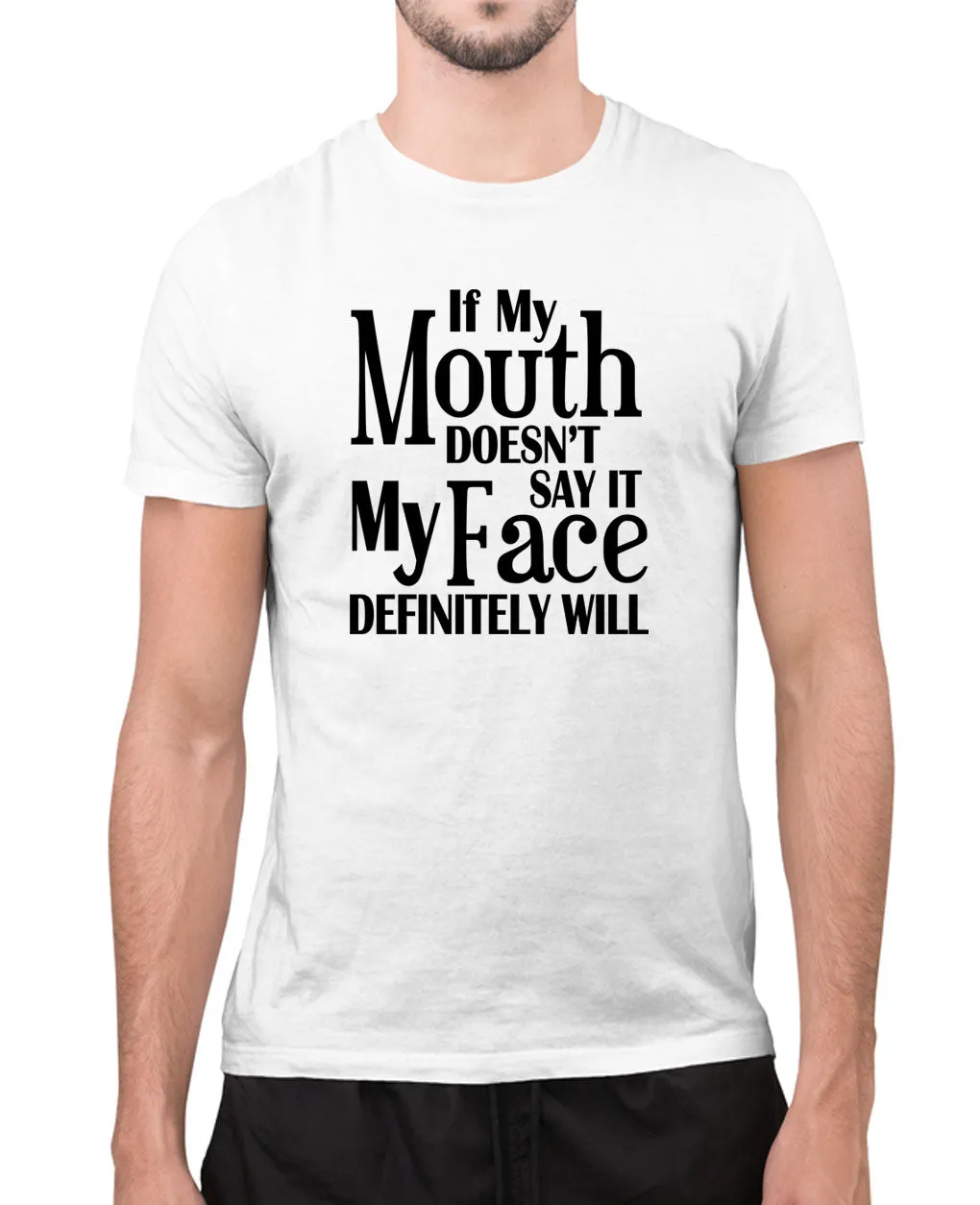 If my mouth doesn't say it my face will funny t-shirt, novelty tees