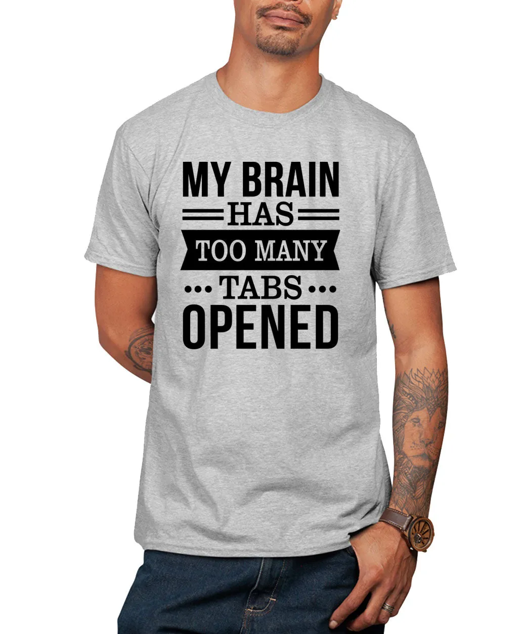 My brain has too many tabs opened, funny t-shirt, novelty t-shirt