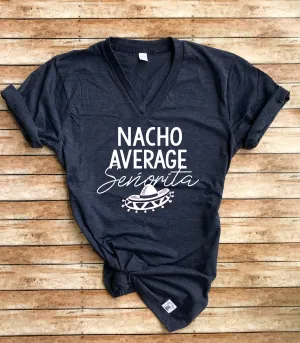 Nacho Average Senorita Shirt