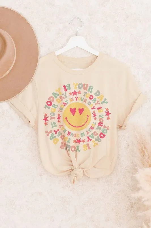 TODAY IS YOUR DAY SMILEY FACE GRAPHIC TEE