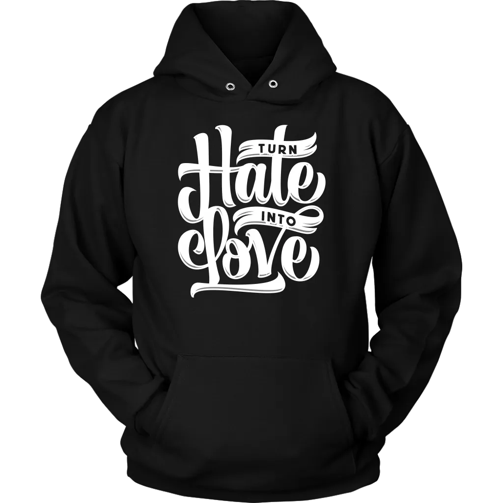 Turn Hate Into Love | Men's