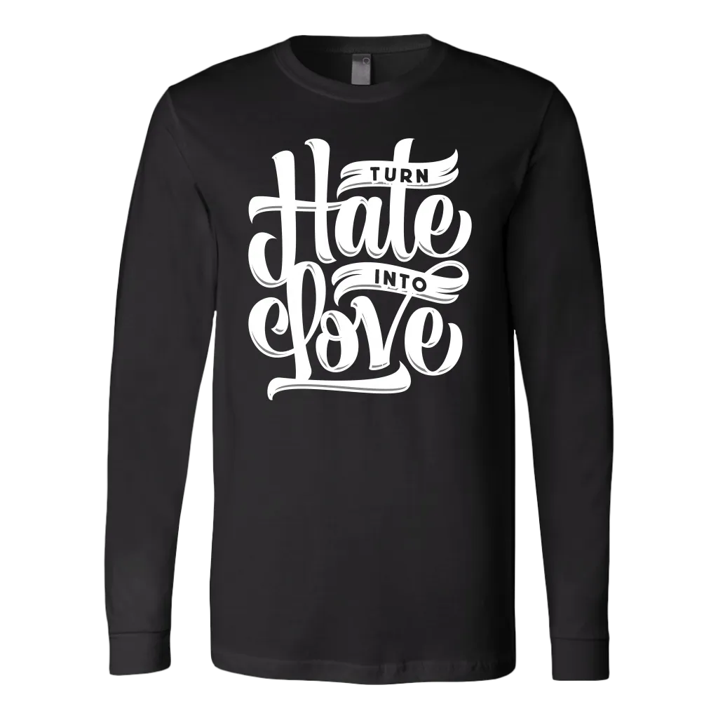 Turn Hate Into Love | Men's