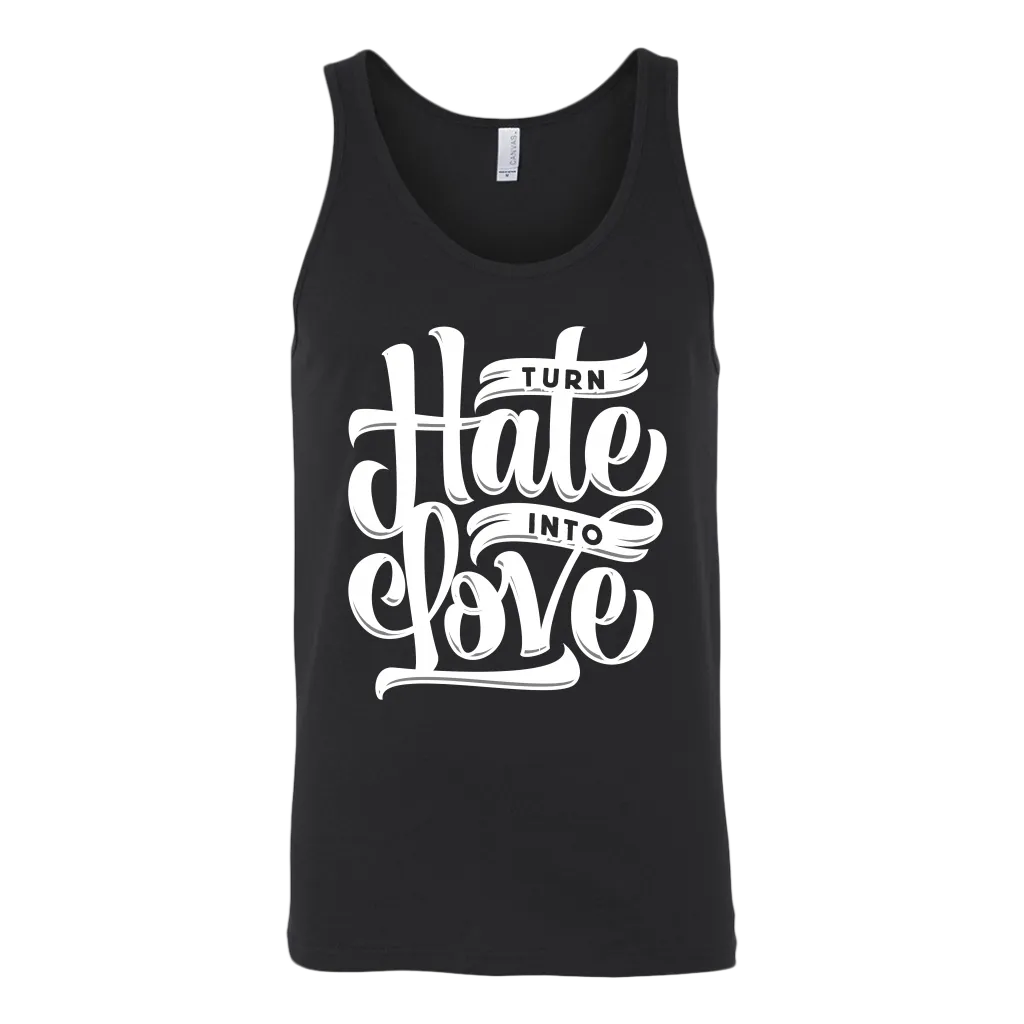 Turn Hate Into Love | Men's