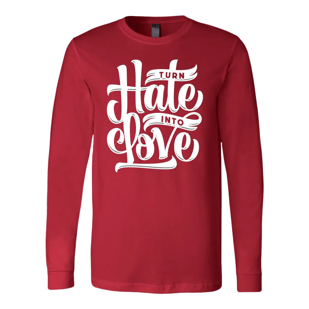 Turn Hate Into Love | Men's