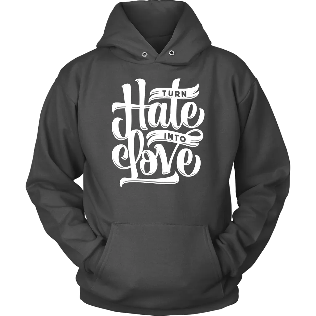 Turn Hate Into Love | Men's